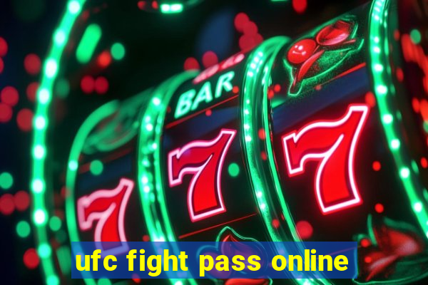 ufc fight pass online